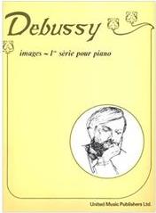 DEBUSSY - IMAGES VOL.1