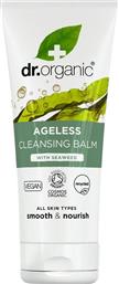 AGELESS CLEANSING BALM WITH SEAWEED ALL SKIN TYPES SMOOTH & NOURISH ΕΝΥΔΑΤΙΚΟ ΒΑΛΣΑΜΟ ΚΑΘΑΡΙΣΜΟΥ ΠΡΟΣΩΠΟΥ ΓΙΑ ΕΥΚΟΛΗ ΑΦΑΙΡΕΣΗ ΜΑΚΙΓΙΑΖ, ΛΕΙΑΝΣΗ & ΘΡΕΨΗ ΜΕ ΒΙΟΛΟΓΙΚΟ ΦΥΚΙ, ΦΥΤΙΚΑ ΕΛΑΙΑ & ΔΕΝΔΡΟΛΙΒΑΝΟ 100ML DR ORGANIC