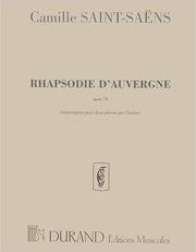 CAMILLE SAINT-SAENS, RHAPSODIE D AUVERGNE OPUS 73 DURAND