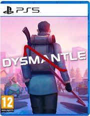DYSMANTLE