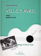 DYENS ROLAND - VILLE D' AVRIL (HOMMAGE A BORIS VIAN) HENRY LEMOINE