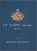 LA FLUTE CLASSIQUE VOL.1 HENRY LEMOINE