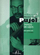 PUJOL MAXIMO DIEGO - TANGO DE LEJOS HENRY LEMOINE