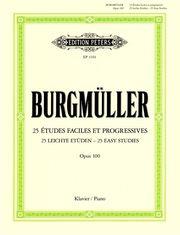 BURGMULLER FRIEDRICH - 25 ΕΥΚΟΛΕΣ ΣΠΟΥΔΕΣ ΓΙΑ ΠΙΑΝΟ OP. 100 EDITION PETERS