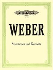 CARL MARIA VON WEBER- VARIATIONEN UND KONZERTE / ΕΚΔΟΣΕΙΣ PETERS EDITION PETERS