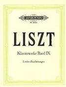 FRANZ LISZT - KLAVIERWERKE BAND IX / LIEDER BEARBEITUNGEN / ΕΚΔΟΣΕΙΣ PETERS EDITION PETERS