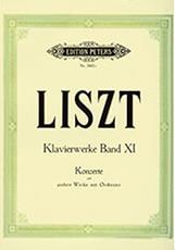 FRANZ LISZT - KLAVIERWERKE BAND XI / KONZERTE / ΕΚΔΟΣΕΙΣ PETERS EDITION PETERS