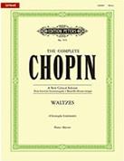 FREDERIC CHOPIN - WALTZES / ΕΚΔΟΣΕΙΣ PETERS (URTEXT) EDITION PETERS