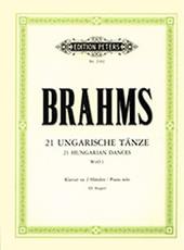 JOHANNES BRAHMS - 21 UNGARISCHE TANZE / ΕΚΔΟΣΕΙΣ PETERS EDITION PETERS