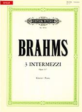 JOHANNES BRAHMS - 3 INTERMEZZI OPUS 117 / ΕΚΔΟΣΕΙΣ PETERS EDITION PETERS