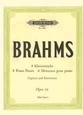 JOHANNES BRAHMS - 8 KLAVIERSTUCKE - CAPRICCI AND INTERMEZZI OPUS 76 / ΕΚΔΟΣΕΙΣ PETERS EDITION PETERS