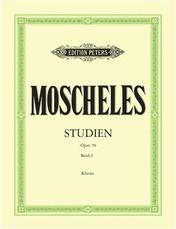 MOSCHELES - STUDIES OP.70 VOL.1 EDITION PETERS