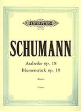 ROBERT SCHUMANN - ARABESQUE OP. 18 / BLUMENSTUCK OP. 19 (URTEXT) / ΕΚΔΟΣΕΙΣ PETERS EDITION PETERS