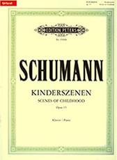 ROBERT SCHUMANN - KINDERSZENEN OPUS 15 / ΕΚΔΟΣΕΙΣ PETERS EDITION PETERS