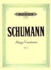 SCHUMANN - ABEGG- VARIATIONEN OP.1 EDITION PETERS