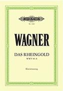 WAGNER - DAS RHEINGOLD EP3403 EDITION PETERS