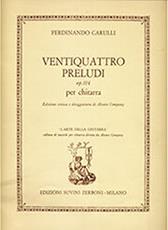 CARULLI FERDINADO - VENTIQUATTRO PRELUDI OP. 114 PER CHITARRA SUVINI ZERBON