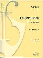 METRA - SERENATA VALZER SPAGNOLO SUVINI ZERBON