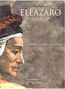 ELEAZARO - ΔΡΑΜΑΤΙΚΗ ΟΠΕΡΑ ΣΕ ΤΡΕΙΣ ΠΡΑΞΕΙΣ (OPERA LIRIKA IN TRE ATTI) ΜΑΣΤΡΕΚΙΝΗ ΙΩΣΙΦ