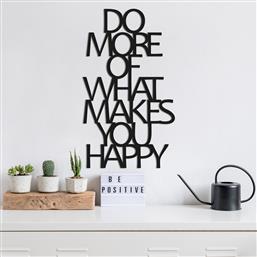 ΜΕΤΑΛΛΙΚΟ ΔΙΑΚΟΣΜΗΤΙΚΟ ΤΟΙΧΟΥ DO MORE OF WHAT MAKES YOU HAPPY 891TNL1111 41X70 CM ΑΙΘΡΙΟ
