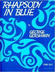 GERSHWIN GEORGE - RHAPSODY IN BLUE FABER