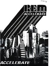 R.E.M - ACCELERATE FABER