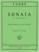 FAURE - SONATA NO.1 IN A MAJOR, OP. 13 (VIOLIN AND PIANO)