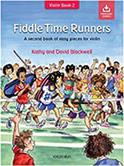 FIDDLE TIME RUNNERS - VIOLIN BOOK 2 , +CD