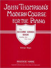 JOHN THOMPSON'S-MODERN COURSE FOR THE PIANO, 2ST GRADE BOOK ΦΙΛΙΠΠΟΣ ΝΑΚΑΣ