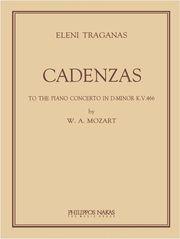 MOZART WOLFGANG AMADEUS - CADENZAS TO THE PIANO CONCERTO IN D MINOR KV 466 ΦΙΛΙΠΠΟΣ ΝΑΚΑΣ