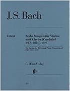 BACH SIX SONATAS FOR VIOLIN & PIANO (HARPSICHORD) G HENLE VERLAG