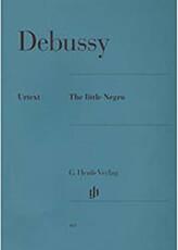 CLAUDE DEBUSSY - THE LITTLE NEGRO/ ΕΚΔΟΣΕΙΣ HENLE VERLAG- URTEXT G HENLE VERLAG