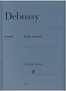 DEBUSSY - L'LSLE JOYEUSE / ΕΚΔΟΣΕΙΣ HENLE VERLAG G HENLE VERLAG