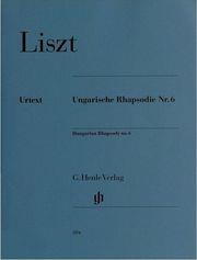 LISZT FRANZ - HUNGARIAN RHAPSODY NO. 6 G HENLE VERLAG