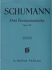 ROBERT SCHUMANN - 3 FANTASIESTUCKE OP.111/ ΕΚΔΟΣΕΙΣ HENLE VERLAG- URTEXT G HENLE VERLAG