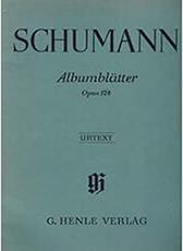 ROBERT SCHUMANN - ALBUM LEAVES OP. 124/ ΕΚΔΟΣΕΙΣ HENLE VERLAG- URTEXT G HENLE VERLAG