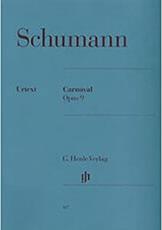 ROBERT SCHUMANN - CARNAVAL OP. 9/ ΕΚΔΟΣΕΙΣ ΗENLE VERLAG- URTEXT G HENLE VERLAG