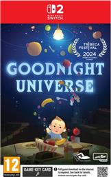 UNIVERSE (GAME KEY CARD) SWITCH 2 GAME GOODNIGHT