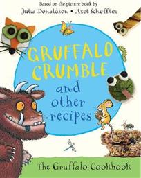 GRUFFALO CRUMBLE AND OTHER RECIPES