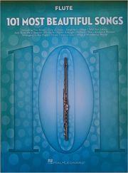 101 MOST BEAUTIFUL SONGS - FLUTE SOLO HAL LEONARD