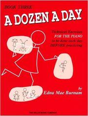 A DOZEN A DAY - TECHNICAL EXERCISES FOR THE PIANO, BOOK 3O HAL LEONARD