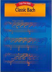 BACH J.S - CLASSIC - LARGE PRINT MUSIC HAL LEONARD