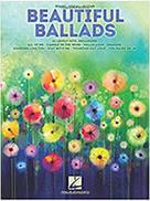 BEAUTIFUL BALLADS, PIANO VOCAL AND GUITAR HAL LEONARD