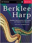 BERKLEE HARP - READING, IMPROVISATION, & ARRANGING FOR PEDAL & LEVER HARPISTS HAL LEONARD