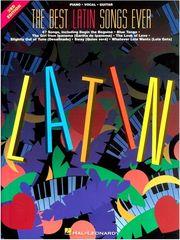 BEST LATIN SONGS EVER - PVG, 3RD EDITION HAL LEONARD