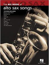 BIG BOOK OF ALTO SAX SONGS HAL LEONARD