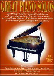 GREAT PIANO SOLOS - THE ORANGE BOOK HAL LEONARD