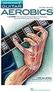 GUITAR AEROBICS - BY TROY NELSON B/CD HAL LEONARD