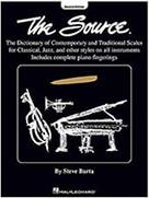 STEVE BARTA - THE SOURCE: THE DICTIONARY OF CONTEMPORARY AND TRADITIONAL SCALES HAL LEONARD