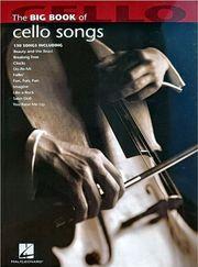 THE BIG BOOK OF CELLO SONGS HAL LEONARD